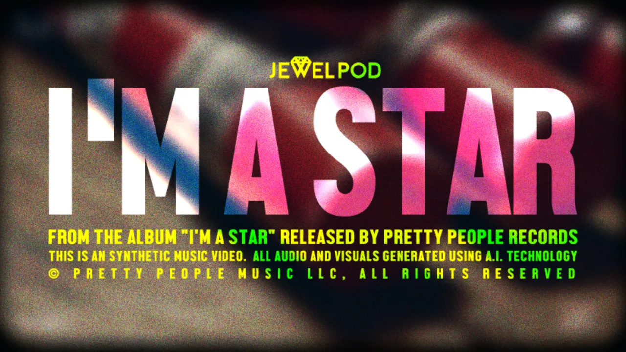 Jewel Pod 'I'm a Star' Music Video