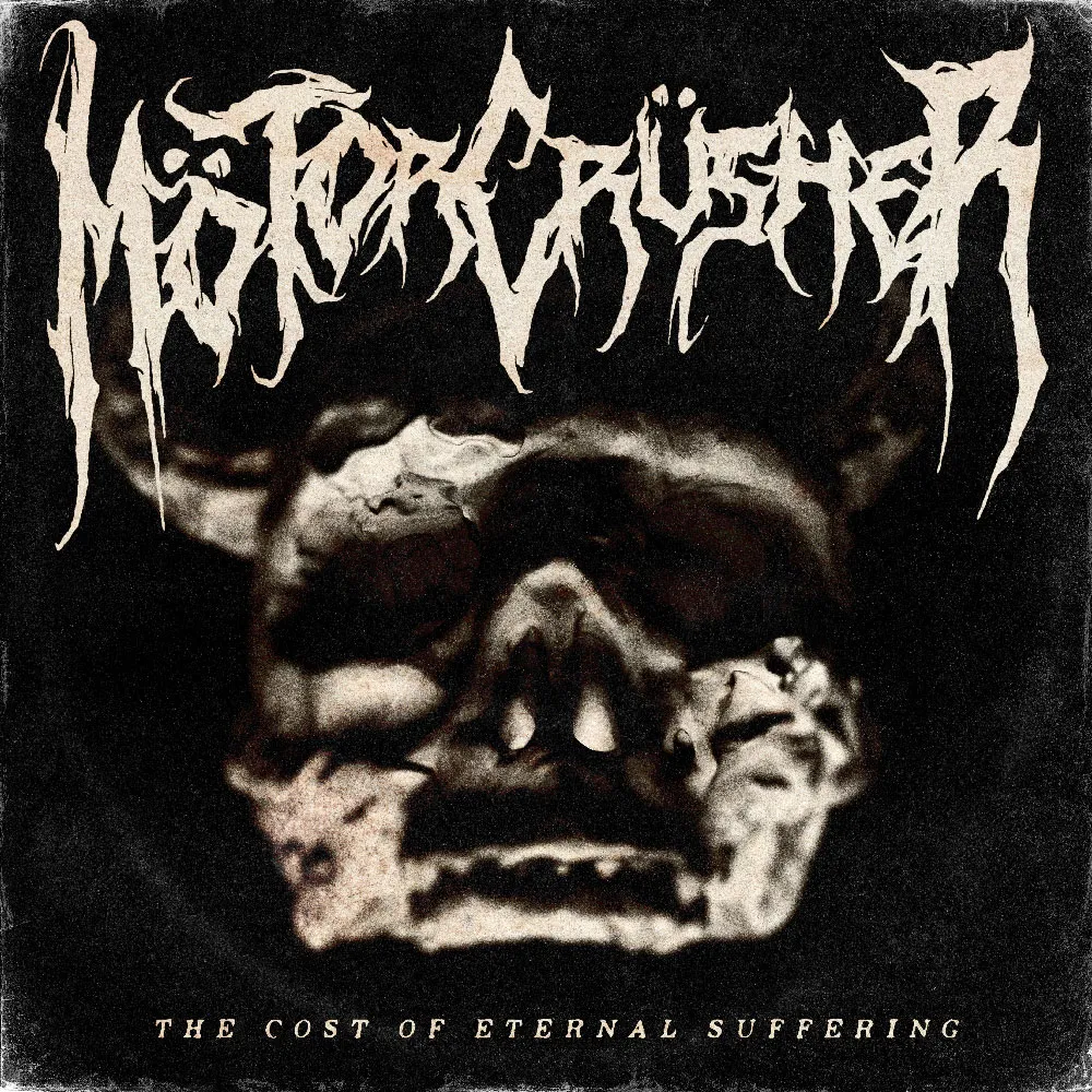 MötorCrüsher: The Cost of Eternal Suffering